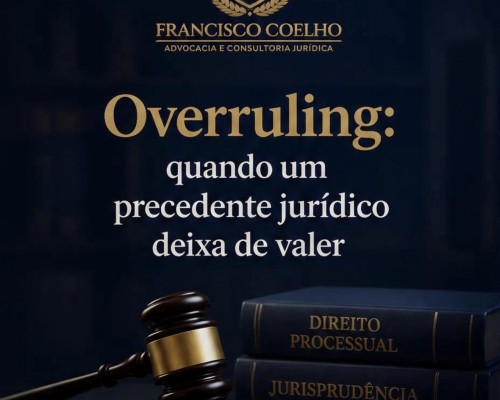 Overruling Superação de Precedente 