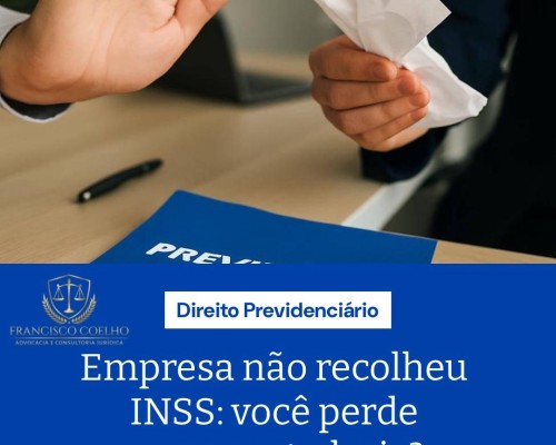 Empresa não recolheu INSS: você perde a aposentadoria?